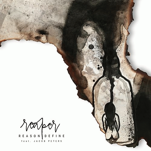 Reason Define : Reaper (ft. Jacob Peters)